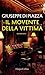 Il movente della vittima (Leo Salinas Vol. 2) by Giuseppe Di Piazza