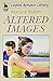 Altered Images (LIN)