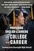 Preparing English Learners for College and Career: Lessons from Successful High Schools (Language and Literacy Series)