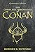 The Complete Chronicles of Conan: Centenary Edition