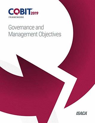 COBIT 2019 Framework: Governance and Management Objectives (Perfect Paperback)