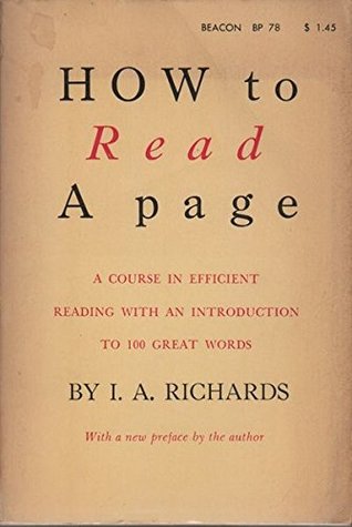 How to Read a Page: A Course in Efficient Reading with an Introduction to 100 Great Words