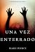 Una vez enterrado (Riley Paige #11)