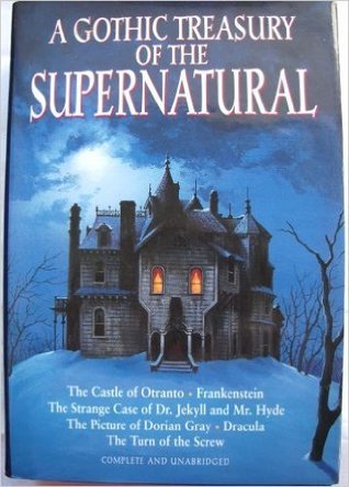 The Gothic Treasury of the Super Natural: Six Novels (Hardcover)