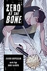 Zero at the Bone by Jane Seville