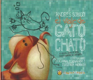 El viaje de gato chato (Colección Los verogatos)