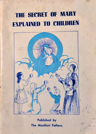 The Secret of Mary Explained to Children (Paperback)
