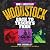 Woodstock: Back to Yasgur's Farm