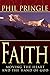 Faith: Moving the Heart and...