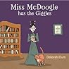 Miss McDoogle Has the Giggles