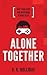 Alone Together: Why Your Ki...