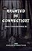 Haunted in Connecticut (Tru...