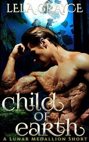 Child of Earth (Lunar Medallion #2.5)