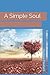 A Simple Soul