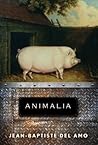 Animalia by Jean-Baptiste Del Amo