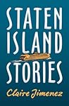 Staten Island Stories (Johns Hopkins: Poetry and Fiction)
