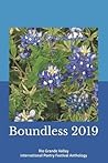 Boundless 2019: Rio Grande Valley International Poetry Festival Anthology