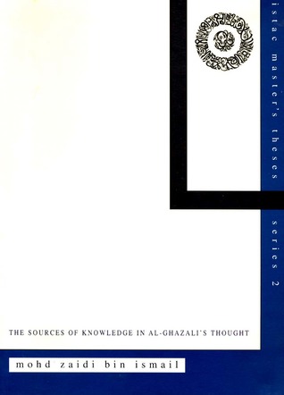 The Source of Knowledge in Al-Ghazali's Thought (Paperback)