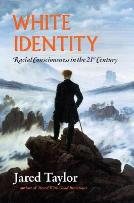 White Identity: Racial Consciousness in the 21st Century (ebook)