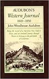Audubon's Western Journal by John Woodhouse Audubon Audubon's Western Journal by John Woodhouse Audubon