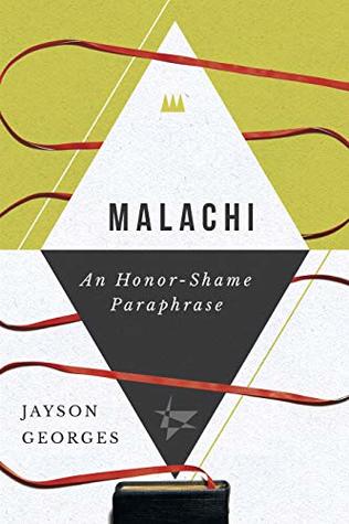 Malachi: An Honor-Shame Paraphrase (Kindle Edition)