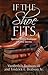 If the Shoe Fits: Spiritual...