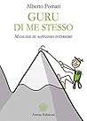 Guru di me stesso...