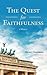 The Quest for Faithfulness:...