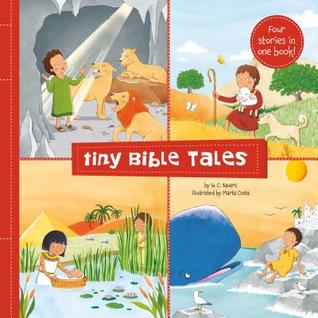 Tiny Bible Tales: Four Little STories of the Bible's Greatest Heroes