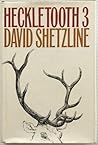 Heckletooth 3 by David Shetzline