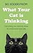 What Your Cat Is Thinking