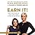 Earn It!: Know Your Value and Grow Your Career, in Your 20s and Beyond