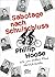 Sabotage nach Schulschluss Wie wir Hitlers Pläne durchkreuzten by Phillip Hoose