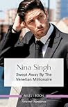 Swept Away by the Venetian Millionaire by Nina   Singh