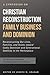 A Symposium on Christian Reconstruction, Family Business, and... by Mark R. Rushdoony
