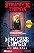 Mroczne umysły (Stranger Things #1)