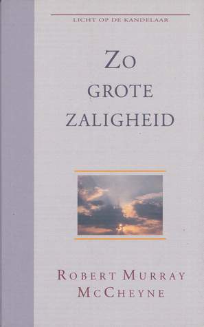 Zo grote zaligheid