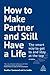 How to Make Partner and Still Have a Life: The Smart Way to Get to and Stay at the Top