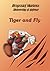 Tiger and Fly by Krzysztof Martens