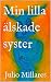 Min lilla älskade syster (F...