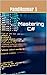 Mastering C#