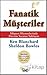 Fanatik Müşteriler by Kenneth H. Blanchard