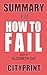 Summary of How to Fail Book by Elizabeth Day by CityPrint