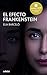 El efecto Frankenstein