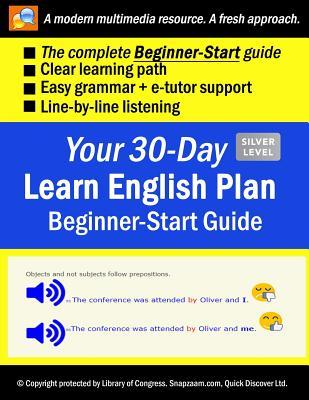 Your 30-Day Learn English Plan (BEGINNER-START Guide), Silver: Audios, MP3 + e-tutor by Snapzaam (10 booklet series)