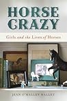 Horse Crazy: Girl...
