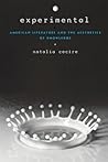 Experimental: American Literature and the Aesthetics of Knowledge (Hopkins Studies in Modernism)
