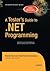A Tester's Guide to .NET Programming (Expert's Voice)