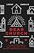 Dear Church A Love Letter from a Black Preacher to the Whitest Denomination in the US by Lenny Duncan