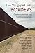 The Struggle Over Borders: ...